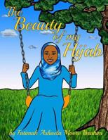 The Beauty Of My Hijab 1499212593 Book Cover