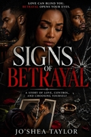 Signs Of Betrayal: Author's Edition B0HBRMZQ8W Book Cover