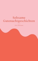 Seltsame Gutenachtgeschichten (German Edition) 3696758027 Book Cover