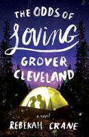 The Odds of Loving Grover Cleveland 1503939820 Book Cover