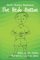 The Redo Button: Marcel's Marvelous Misadventures B0F6548QK1 Book Cover