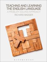 Teaching and Learning the English Language: A Problem-Solving Approach 1350177199 Book Cover