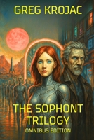 SOPHONT: The Sophont Trilogy Omnibus 1678554863 Book Cover