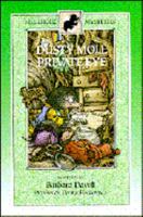 Dusty Mole Private Eye (Molehole Mysteries Series) 0802427006 Book Cover