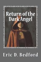 Return of the Dark Angel: Book Three of the Kuscan Heritage Trilogy 1494301350 Book Cover