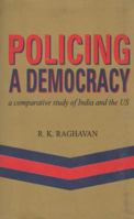 Policing a Democracy 8173042616 Book Cover