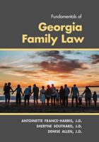 Fundamentals of Georgia Family Law 1531020755 Book Cover