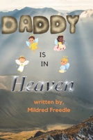 Daddy is in Heaven B0B92V54MN Book Cover