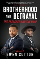Brotherhood and Betrayal: The Preacher and the Pimp: Book 2 B0C1J5GSBB Book Cover