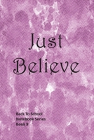 Just Believe 1087054052 Book Cover