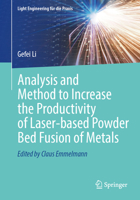Analysis and Method to Increase the Productivity of Laser-based Powder Bed Fusion of Metals (Light Engineering für die Praxis) 3032289424 Book Cover
