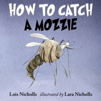 How to Catch a Mozzie 0645421715 Book Cover