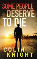 Some People Deserve to DIe 1590951050 Book Cover