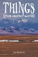 Things (from another world) 1684560527 Book Cover