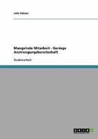 Mangelnde Mitarbeit - Geringe Anstrengungsbereitschaft 363863650X Book Cover