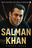 Salman Khan : The Sultan of Bollywood B0G3PJN1FR Book Cover