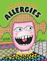 Annalise Has Allergies 1525553720 Book Cover