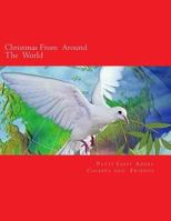 Christmas From Around The World 1502875837 Book Cover