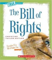 The Bill of Rights (True Books) 0531126277 Book Cover