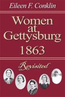 Women at Gettysburg 1863 Revisited 1577471741 Book Cover