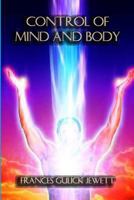 Control of body and mind 0548632650 Book Cover