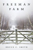 Freeman Farm 1489741216 Book Cover