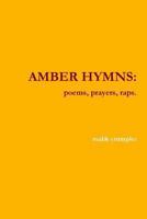 Amber Hymns 1257759981 Book Cover