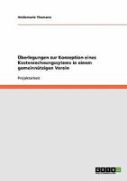 �berlegungen zur Konzeption eines Kostenrechnungssytems in einem gemeinn�tzigen Verein 3638838927 Book Cover