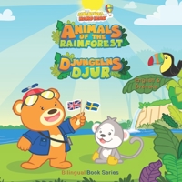Animals of the Rainforest - Djungelns Djur: English & Svenska: Adventures of Nano Bear - Bilingual Books in English and Swedish for children (Nano ... in Swedish and English) B08MSLXPMS Book Cover