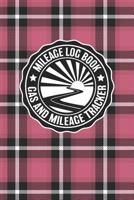 Mileage Log Book Gas And Mileage Tracker: Vintage Pink Plaid Logbook Notebook To Track Miles Up To 2400 Unique Business Or Personal Trips - Good Tracker For Yearly Taxes For Women 1077326270 Book Cover