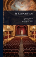 Il Pastor Fido (Italian Edition) 1023706466 Book Cover