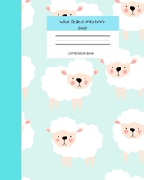Wide Ruled Sheep Notebook Composition Book: Cute Novelty Gift for Girls Teens & Kids. 8" x 10" 120 Pages. White Sheep 1686554354 Book Cover