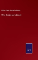 Three Courses and a Dessert 1976236908 Book Cover