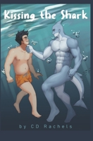 Kissing the Shark (Maritime Monsters) B0DPSZL5WT Book Cover
