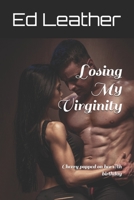 Losing My Virginity: Cherry popped on her 18th birthday B088N45M17 Book Cover