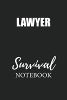 Lawyer Survival Notebook: Small Undated Weekly Planner for Work and Personal Everyday Use Habit Tracker Password Logbook Music Review Playlist Diary Journal 1706340303 Book Cover