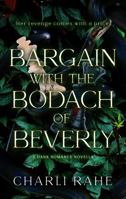 Bargain with the Bodach of Beverly 1958055409 Book Cover
