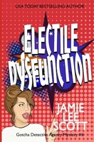 Electile Dysfunction 1495345629 Book Cover