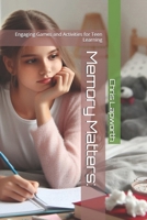 Memory Matters:: Engaging Games and Activities for Teen Learning (Education Revolution) B0DXD1JQGW Book Cover