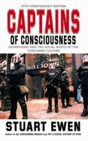 Captains of Consciousness: Advertising and the Social Roots of the Consumer Culture 0070198462 Book Cover