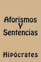 Aforismos Y Sentencias (Spanish Edition) 1539899896 Book Cover