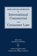 New Developments in International Commercial and Consumer Law 1901362078 Book Cover