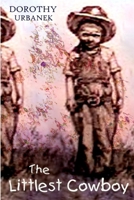 The Littlest Cowboy 1304972860 Book Cover