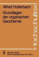 Grundlagen Der Organischen Geochemie 3540159592 Book Cover