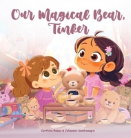 Our Magical Bear, Tinker B0GFG65944 Book Cover