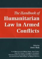 The Handbook of Humanitarian Law in Armed Conflicts 0198298676 Book Cover