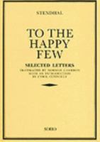 To the Happy Few: Selected Letters 1014271649 Book Cover