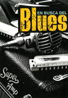 En busca del blues: Todo blues 8412081234 Book Cover