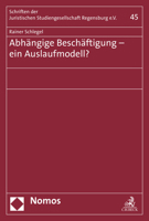 Abh?ngige Besch?ftigung - ein Auslaufmodell? 3848765276 Book Cover