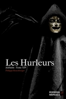 Les Hurleurs: Adelaide: Tome XIV B01M6DT1T0 Book Cover